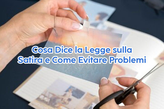 Cosa Dice la Legge sulla Satira e Come Evitare Problemi